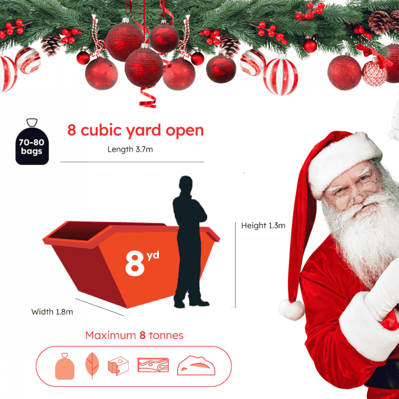 Christmas Special Offer 8 cubic yard skip